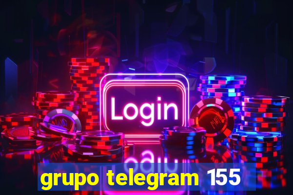 grupo telegram 155